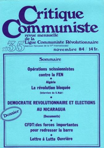 Critique Communiste (LCR) n° 35 - LCR (Ligue Communiste Révolutionnaire) - Critique Communiste, revue de la LCR (nouvelle série) n° 35 - 11/1984 - Scission de la FEN/Algérie (Sami Naïr)/Dossier : Nicaragua