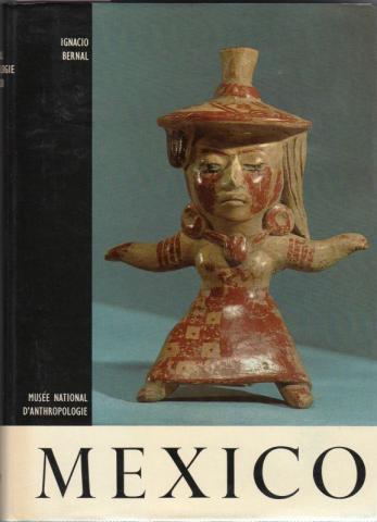 Geschiedenis - Igniacio BERNAL & COLLECTIF - Musée National d'Anthropologie de Mexico
