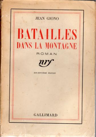 Gallimard nrf - Jean GIONO - Batailles dans la montagne