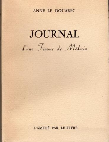 L'Amitié par le Livre - Anne LE DOUAREC - Journal d'une femme de médecin