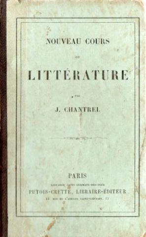 Livres scolaires - Français - J. CHANTREL - Nouveau cours de littérature