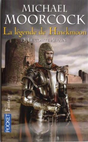 POCKET Science-Fiction/Fantasy n° 5340 - Michael MOORCOCK - La Légende de Hawkmoon - 5 - Le Comte Airain