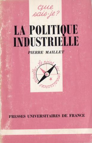 Economie - Pierre MAILLET - La Politique industrielle