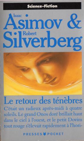 POCKET Science-Fiction/Fantasy n° 5494 - Isaac ASIMOV & Robert SILVERBERG - Le Retour des ténèbres