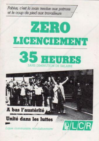 Vakbonden, maatschappij, politiek, media -  - LCR (Ligue Communiste Révolutionnaire - sticker - Zéro licenciement, 35 heures sans diminution de salaire
