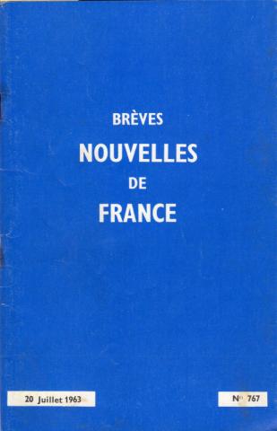 Brèves Nouvelles de France n° 767 -  - Brèves nouvelles de France n° 767 - 20 juillet 1963