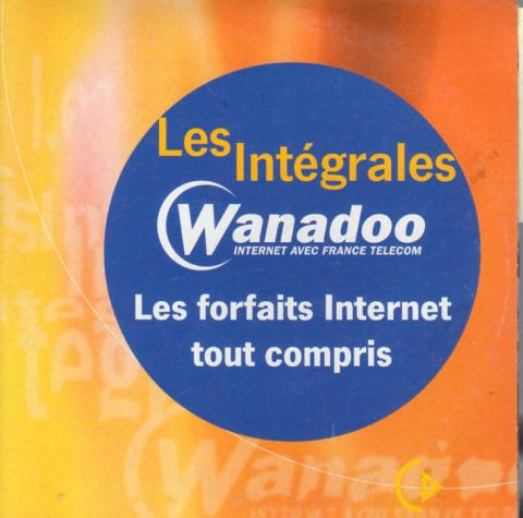 Collecties, creatieve vrijetijdsbesteding, model -  - France Telecom - Les intégrales Wanadoo - Les forfaits Internet tout compris - version 4.5 Gint - CD-Rom d'installation
