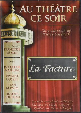 Video - Misceláneo -  - Au théâtre ce soir - La Facture - Françoise Dorin - Jacqueline Maillan, Viviane Gosset, Jean Barney - DVD