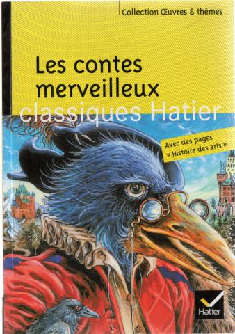 Livres scolaires - Français -  - Les Contes merveilleux