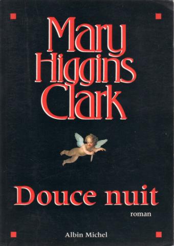 ALBIN MICHEL Hors collection - Mary HIGGINS CLARK - Douce nuit