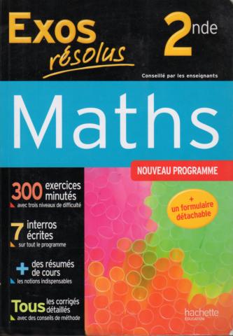 Livres scolaires - Mathématiques - Lydia MISSET & Marie-Andrée BELARBI - Exos résolus - Maths 2nde
