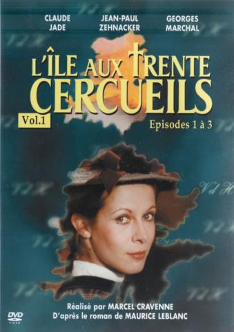 TV -  - L'Île aux trente cercueils - Marcel Cravenne - Claude Jade, Jean-Paul Zehnacker, Georges Marchal - Volume 1, épisodes 1 à 3 - DVD