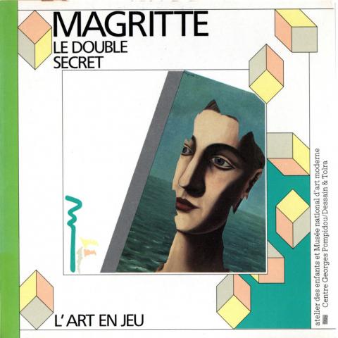 Schone en toegepaste kunst - Catherine PRATS-OKUYAMA - Magritte, le double secret
